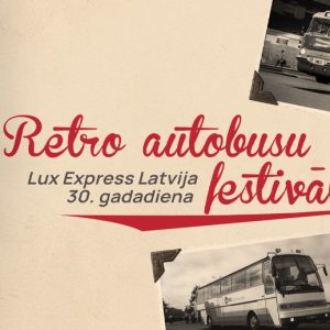 Retro autobusu festivāls – Lux Express Latvia 30. gadadiena